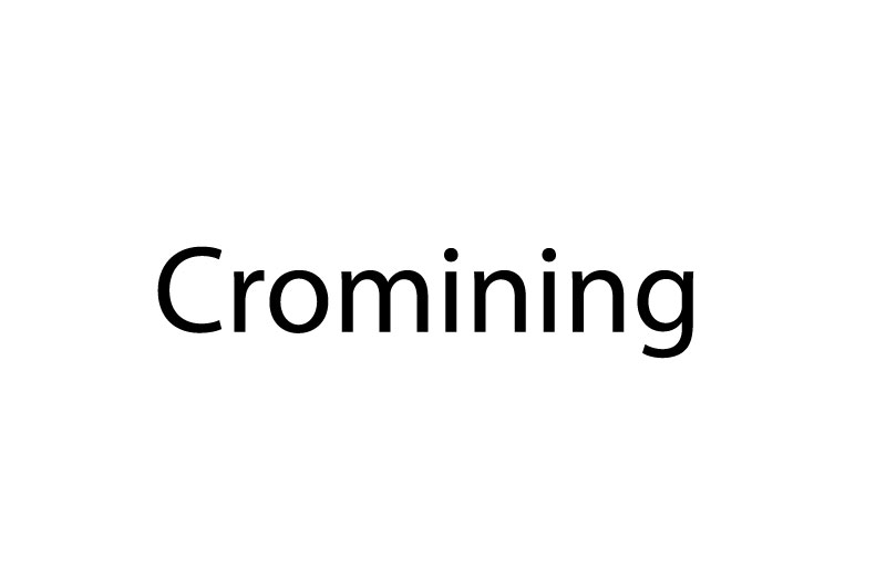 Cromining